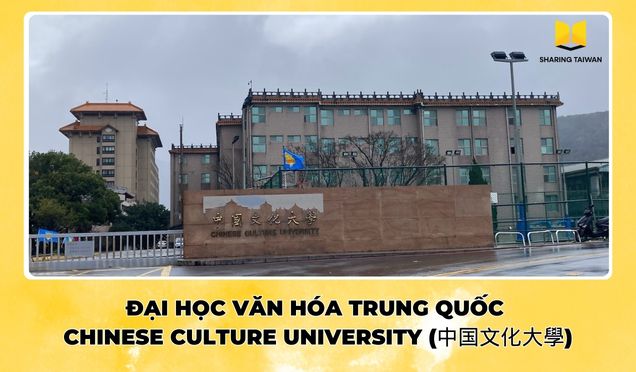 ĐẠI HỌC VĂN HÓA TRUNG QUỐC – CHINESE CULTURE UNIVERSITY (中国文化大學)
