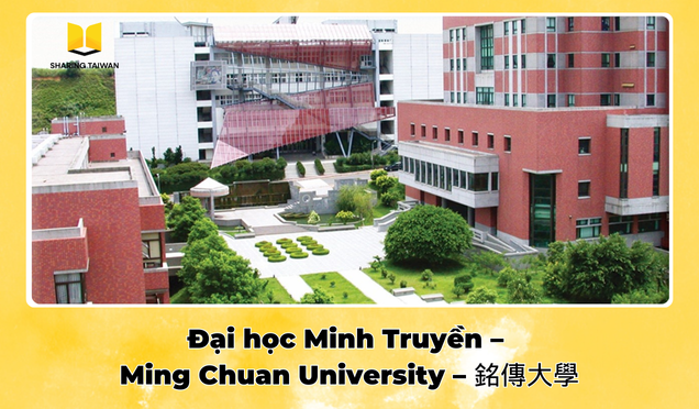 Đại học Minh Truyền – Ming Chuan University –  銘傳大學