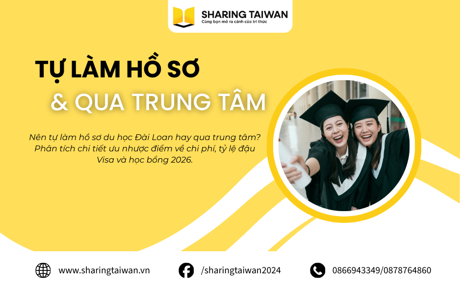 Tự làm hồ sơ du học Đài Loan hay qua trung tâm năm 2026?
